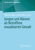 Cover: Jungen und M&auml;nner als Betroffene sexualisierter Gewalt - Springer VS