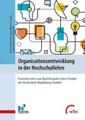 Cover: Organisationsentwicklung in der Hochschullehre - wbv Media