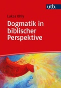 Cover: Dogmatik in biblischer Perspektive - UTB