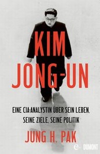 Abbildung von: Kim Jong-un - DuMont Buchverlag