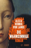 Cover: Die Wahnsinnige - DuMont Buchverlag