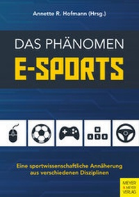 Abbildung von: Das Phänomen E-Sport - Meyer & Meyer