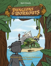 Abbildung von: Dungeons & Workouts: Die Insel des Gewinsel - Meyer & Meyer