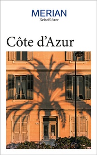 Abbildung von: MERIAN Reiseführer Côte d'Azur - Merian / Holiday