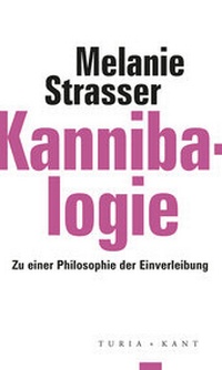 Enlarge image Cover: Kannibalogie - Turia + Kant