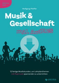 Enlarge image Cover: Musik & Gesellschaft mal anders - Lugert Verlag