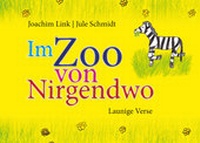 Enlarge image Cover: Im Zoo von nirgendwo - Graphische Werkstätten Zittau