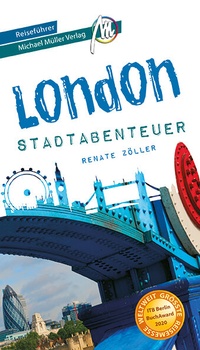 Abbildung von: London - Stadtabenteuer Reiseführer Michael Müller Verlag - Michael Müller Verlag