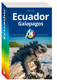 Abbildung von: MICHAEL MÜLLER REISEFÜHRER Ecuador - Michael Müller Verlag