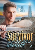 Cover: Survivor - &uuml;berlebt - Dead Soft Verlag