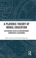 Cover: A Platonic Theory of Moral Education - Routledge