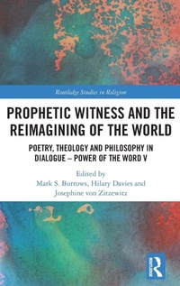 Enlarge image Cover: Prophetic Witness and the Reimagining of the World - Routledge