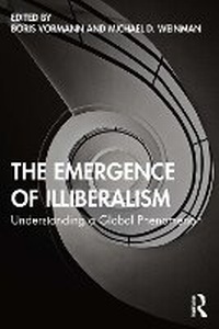 Enlarge image Cover: The Emergence of Illiberalism - Taylor & Francis