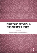 Cover: Liturgy and Devotion in the Crusader States - Routledge