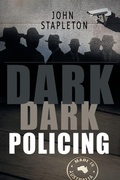 Cover: Dark Dark Policing - A Sense of Place Publishing