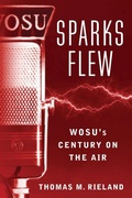 Cover: Sparks Flew - Ohio State University Press