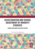 Cover: Acculturation and School Adjustment of Minority Students - Routledge