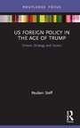 Cover: US Foreign Policy in the Age of Trump - Routledge