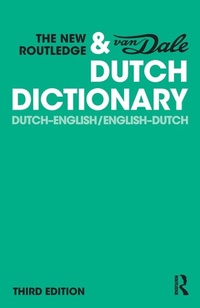 Abbildung von: The New Routledge & Van Dale Dutch Dictionary - Routledge