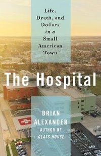 Enlarge image Cover: The Hospital - St Martin's Press