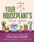 Cover: Your Houseplant's First Year - St Martin's Press