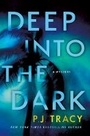 Cover: Deep into the Dark - St Martin's Press