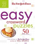 Cover: The New York Times Easy Crossword Puzzles Volume 22 - Saint Martin's Griffin,U.S.