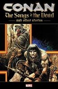 Cover: Conan: The Songs of the Dead and Other Stories - Marvel Comics
