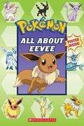 Cover: All About Eevee (Pokemon) - Scholastic US