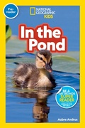 Cover: In the Pond (National Geographic Kids Readers, Pre-Reader) - National Geographic Kids