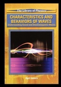Cover: Characteristics and Behaviors of Waves - Rosen Publishing Group