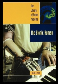 Enlarge image Cover: Bionic Human - Rosen Publishing Group