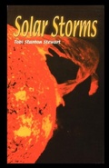 Cover: Solar Storms - Rosen Publishing Group