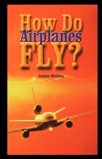 Enlarge image Cover: How Do Airplanes Fly? - Rosen Publishing Group