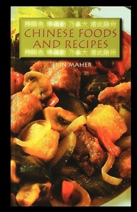 Abbildung von: Chinese Foods and Recipes - Rosen Publishing Group