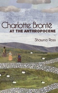 Cover: Charlotte Bronte at the Anthropocene - State University of New York Press