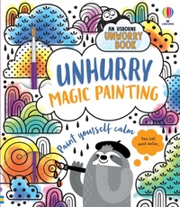 Enlarge image Cover: Unhurry Magic Painting - Usborne Publishing Ltd