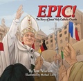 Cover: Epic! - Saint Benedict Press