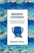Cover: Broken Cisterns - Reformation Heritage Books