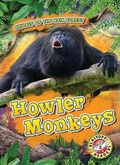 Cover: Howler Monkeys - Blastoff! Readers