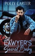 Cover: The Lawyer's Secret Baby - Blushing Books