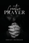 Cover: Creative Prayer - Wyatt North