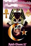 Cover: How Egyptian & Moorish Knowledge Influenced Western Masonic Thought - Lulu.com