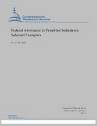 Enlarge image Cover: Federal Assistance to Troubled Industries: Selected Examples - Lulu.com