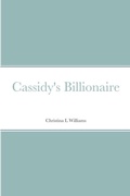 Cover: Cassidy's Billionaire - Lulu.com