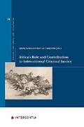 Cover: Africa's Role and Contribution to International Criminal Justice - Intersentia Ltd