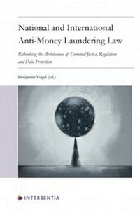 Abbildung von: National and International Anti-Money Laundering Law - Intersentia Ltd