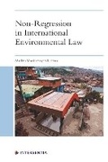 Abbildung von: Non-Regression in International Environmental Law - Intersentia Ltd