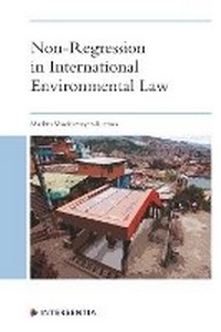 Abbildung von: Non-Regression in International Environmental Law - Intersentia Ltd