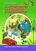 Cover: Paula Aide &Agrave; Lutter Contre La Pollution Atomsph&eacute;rique - Claire Culliford